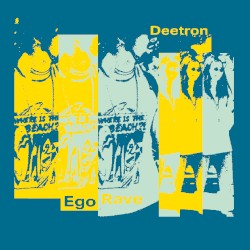 Ego Rave