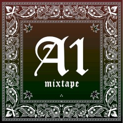 A1 Mixtape