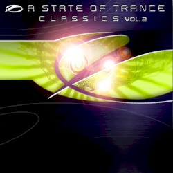 A State of Trance Classics, Vol. 2