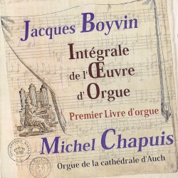 Intégrale de l'Œuvre d'Orgue: Premier Livre d'orgue