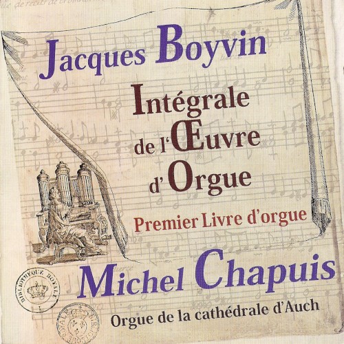 Intégrale de l'Œuvre d'Orgue: Premier Livre d'orgue