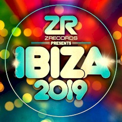 Z Records presents Ibiza 2019