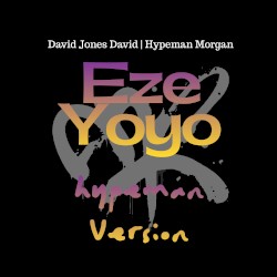 Eze Yoyo (Hypeman Version)