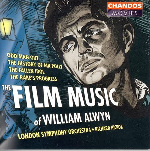 The Film Music: Odd Man Out / The History of Mr. Polly / The Fallen Idol / The Rake's Progress