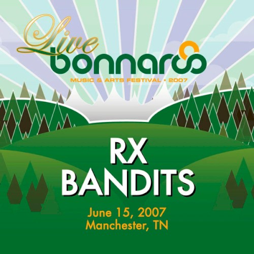 Live From Bonnaroo 2007