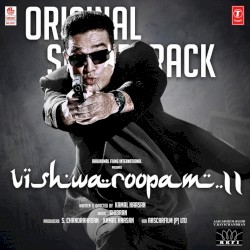Vishwaroopam II Original Soundtrack