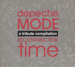 Reconstruction Time: A Tribute Compilation