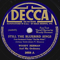 Still the Bluebird Sings / Love With a Capital "You"