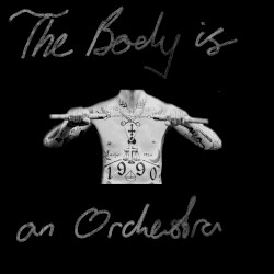 The Body Is an Orchestra