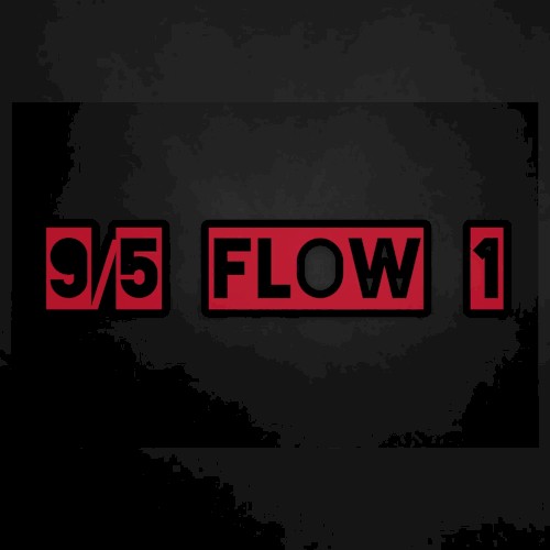9/5 Flow 1