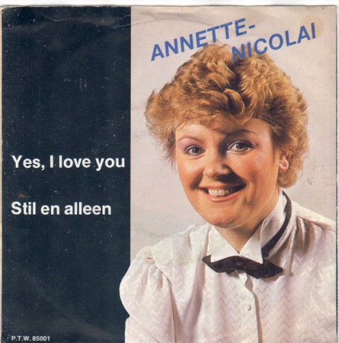 Yes, I Love You / Stil en alleen