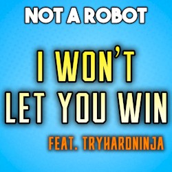 I Won't Let You Win