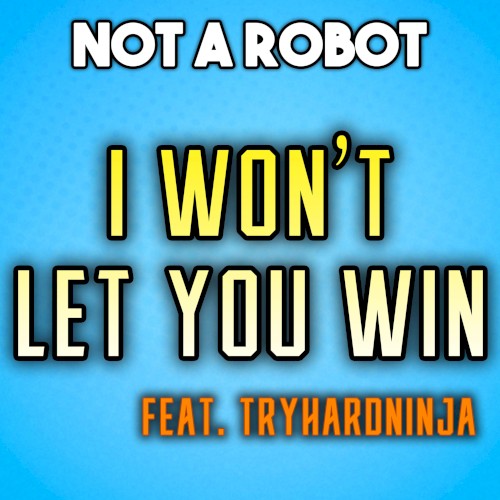 I Won't Let You Win