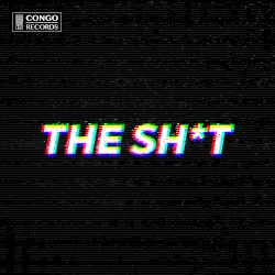 THE SH*T