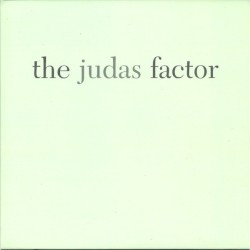 The Judas Factor