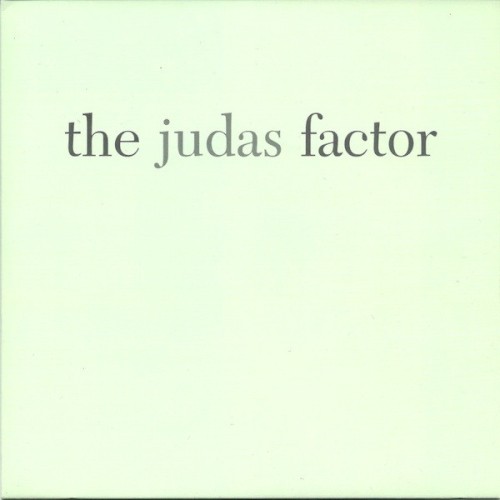 The Judas Factor