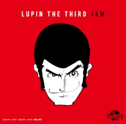 LUPIN THE THIRD JAM -LUPIN THE THIRD REMIX-