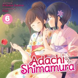 Adachi and Shimamura, Novel 6