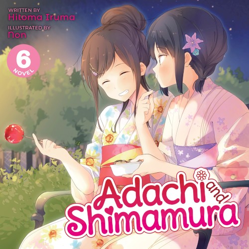Adachi and Shimamura, Novel 6