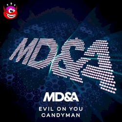Evil on You / Candyman