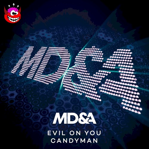 Evil on You / Candyman