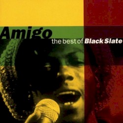 Amigo: The Best of Black State