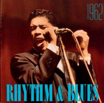 Rhythm & Blues: 1962