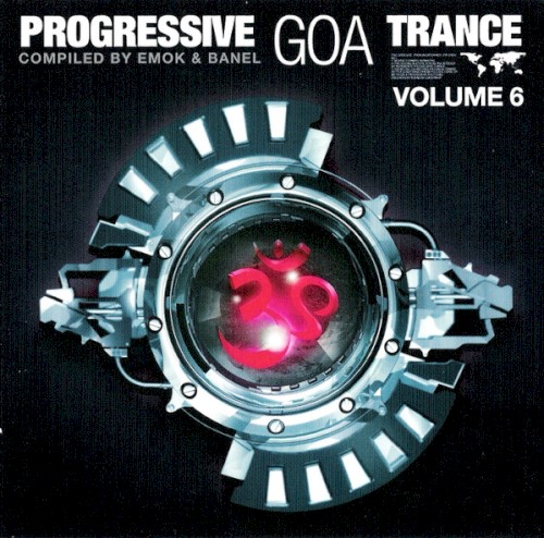 Progressive Goa Trance, Volume 6