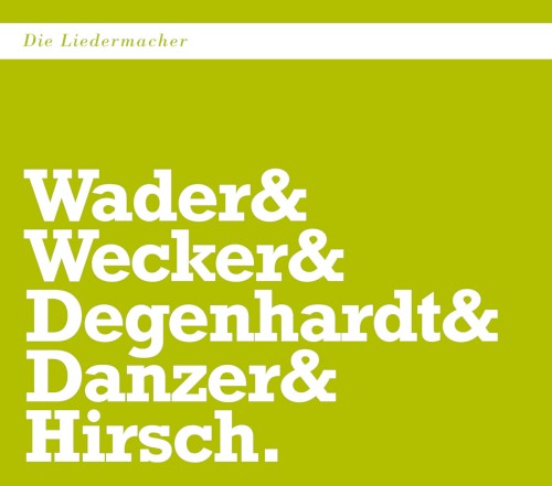 Die Liedermacher