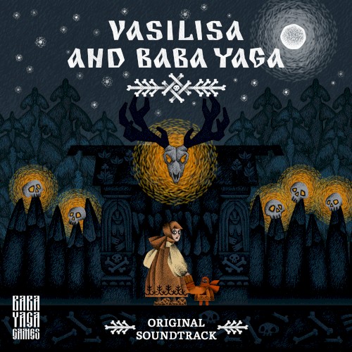 Василиса и Баба Яга (Original Game Soundtrack)
