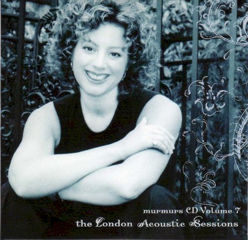 Murmurs CD Volume 7: The London Acoustic Sessions