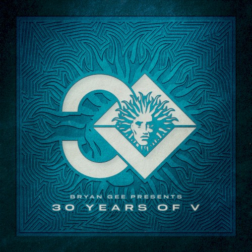 Bryan Gee Presents: 30 Years of V