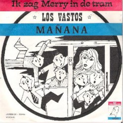 Ik zag Merry in de tram / Mañana