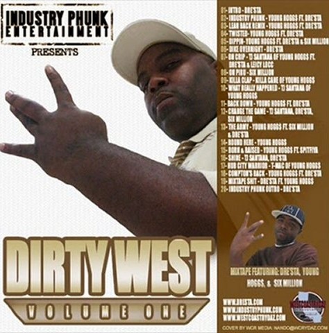Dirty West, Volume One