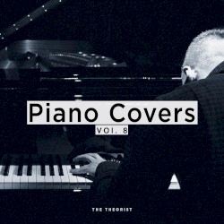 Piano Covers, Vol. 8