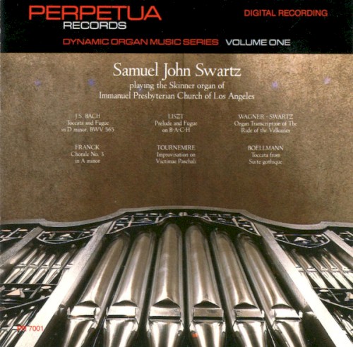 Dynamic Organ Music Series, Volume I, Samuel John Swartz On Organ