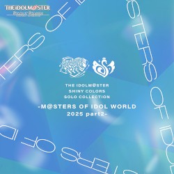 THE IDOLM@STER SHINY COLORS SOLO COLLECTION -M@STERS OF IDOL WORLD 2025 part2-