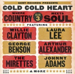 Cold Cold Heart: Where Country Meets Soul, Volume 3