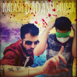 Kalash Dadash Musik