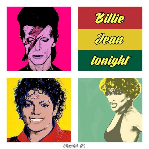 Billie Jean Tonight (Tina Turner & David Bowie vs. Michael Jackson)