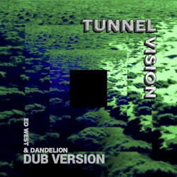 Tunnel Vision (Dub)