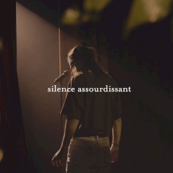 silence assourdissant