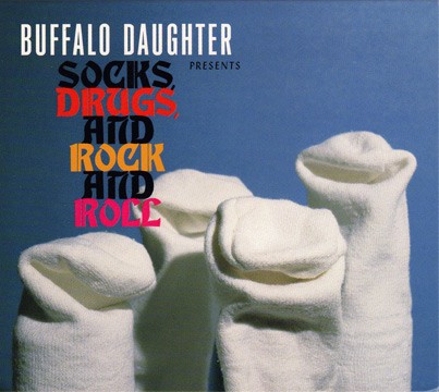 Socks, Drugs, and Rock and Roll