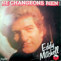 Ne changeons rien