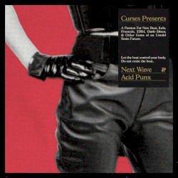 Curses Presents: Next Wave Acid Punx
