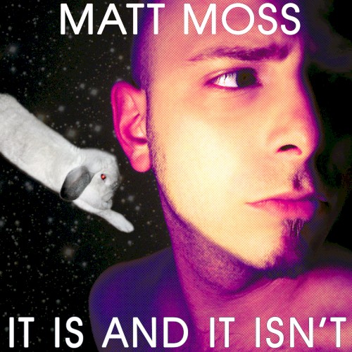It Is and It Isn’t (Expanded Edition)