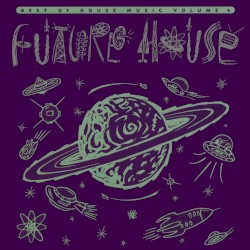 Best of House Music, Volume 4: Future House