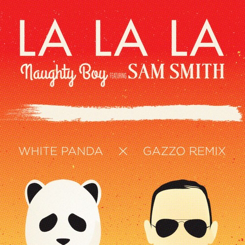 La La La (White Panda x Gazzo Remix)