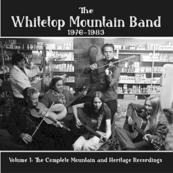 1976-1983 Volume 1: The Complete Mountain & Heritage Recordings