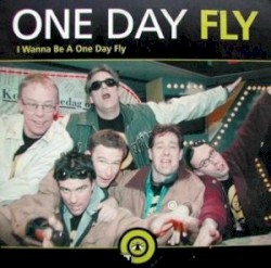 I Wanna Be a One Day Fly